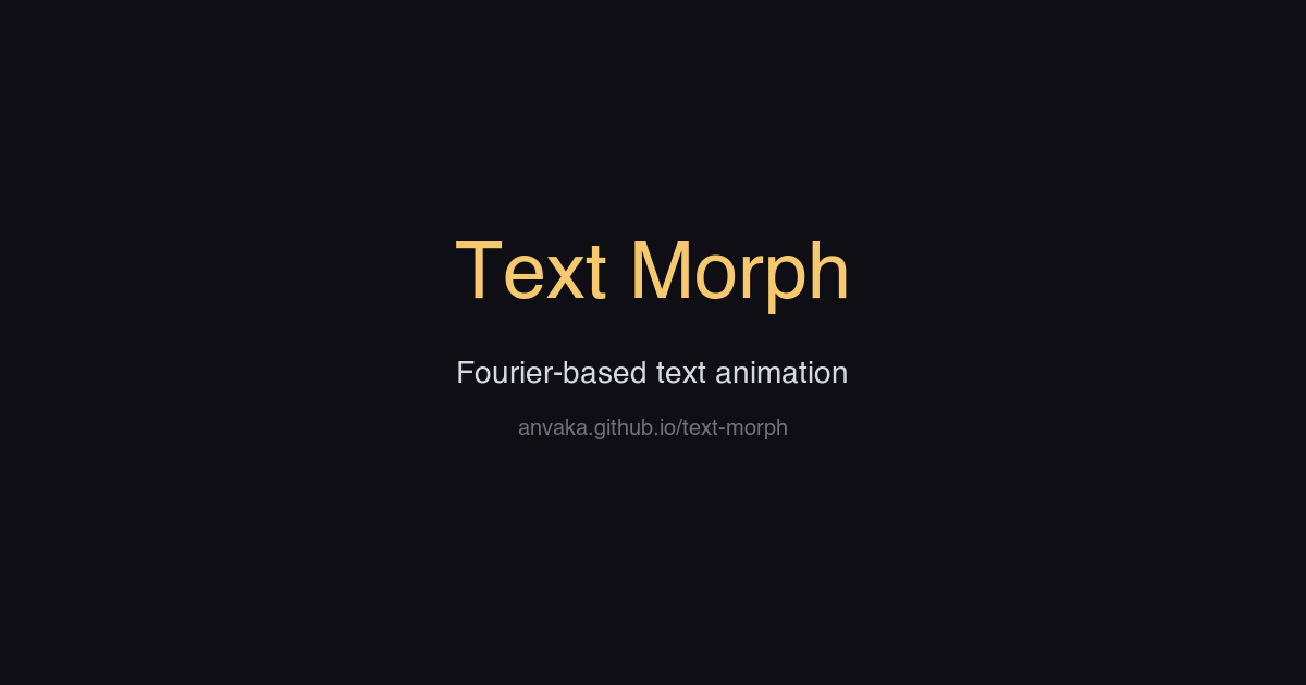 Text Morph – Fourier-based text animation